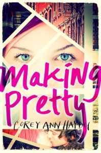 Making Pretty by Corey Ann Haydu | ARC Review