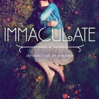 Immaculate by Katelyn Detweiler | ARC Review