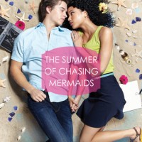 The Summer of Chasing Mermaids by Sarah Ockler | ARC Review