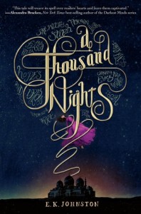 A Thousand Nights by E. K. Johnston | ARC Review