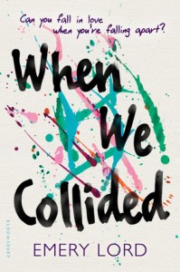 When We Collided by Emery Lord | ARC Review