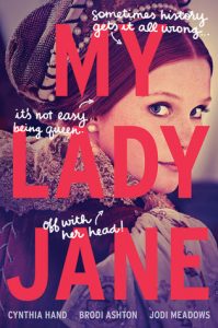 My Lady Jane | When History Goes Out the Window