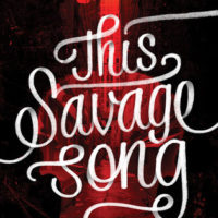 This Savage Song by Victoria Schwab | ARC Review