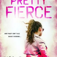 Pretty Fierce by Kieran Scott | ARC Review