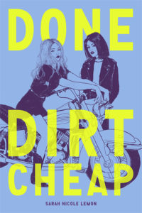 Done Dirt Cheap by Sarah Nicole Lemon | ARC Review