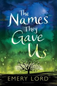 The Names They Gave Us by Emery Lord | ARC Review