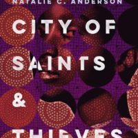 City of Saints & Thieves by Natalie C. Anderson | Mini Review