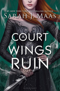 A Court of Wings and Ruin by Sarah J Maas | The End of an Era