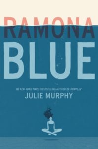 Ramona Blue by Julie Murphy | ARC Review