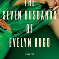 The Seven Husbands of Evelyn Hugo by Taylor Jenkins Reid | ARC Review
