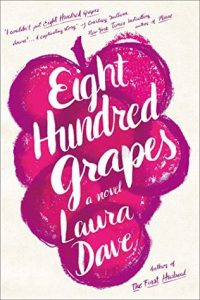 Mini Reviews | Hello, Sunshine and Eight Hundred Grapes by Laura Dave