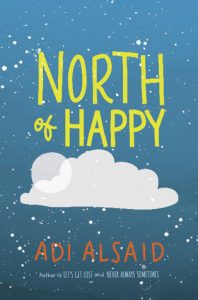 North of Happy by Adi Alsaid | Review