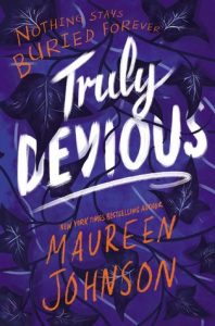 Truly Devious by Maureen Johnson | Review