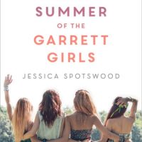The Last Summer of the Garrett Girls by Jessica Spotswood | ARC Review