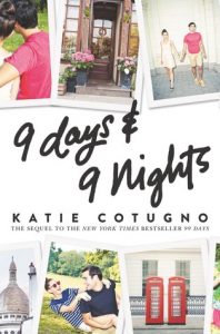 Katie Cotugno Mini Reviews | 99 Days and 9 Days & 9 Nights