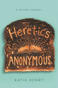 Heretics Anonymous by Katie Henry | Review