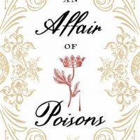 An Affair of Poisons by Addie Thorley | Blog Tour + ARC Review