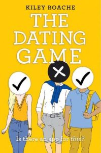 The Dating Game by Kiley Roache | ARC Review