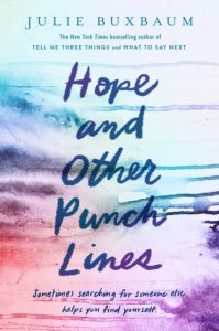 Hope and Other Punch Lines by Julie Buxbaum | Review
