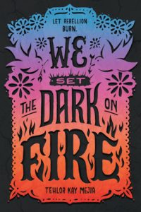 YA Fantasy Mini Reviews | The Everlasting Rose and We Set the Dark on Fire