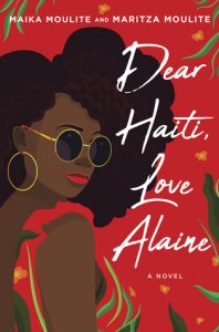 Dear Haiti, Love Alaine | ARC Review