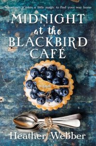 Midnight at the Blackbird Cafe by Heather Webber | Review