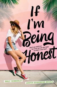 If I’m Being Honest by Emily Wibberley and Austin Siegemund-Broka | ARC Review