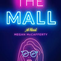 The Mall by Megan McCafferty | ARC Review