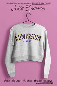 Admission by Julie Buxbaum | ARC Review