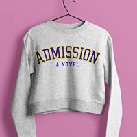 Admission by Julie Buxbaum | ARC Review