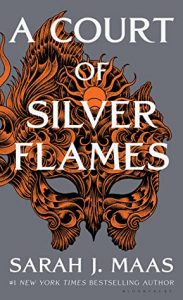 A Court of Silver Flames by Sarah J Maas | Review