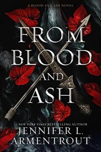 From Blood and Ash by Jennifer L. Armentrout | Review