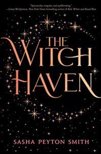 The Witch Haven by Sasha Peyton Smith | ARC Review