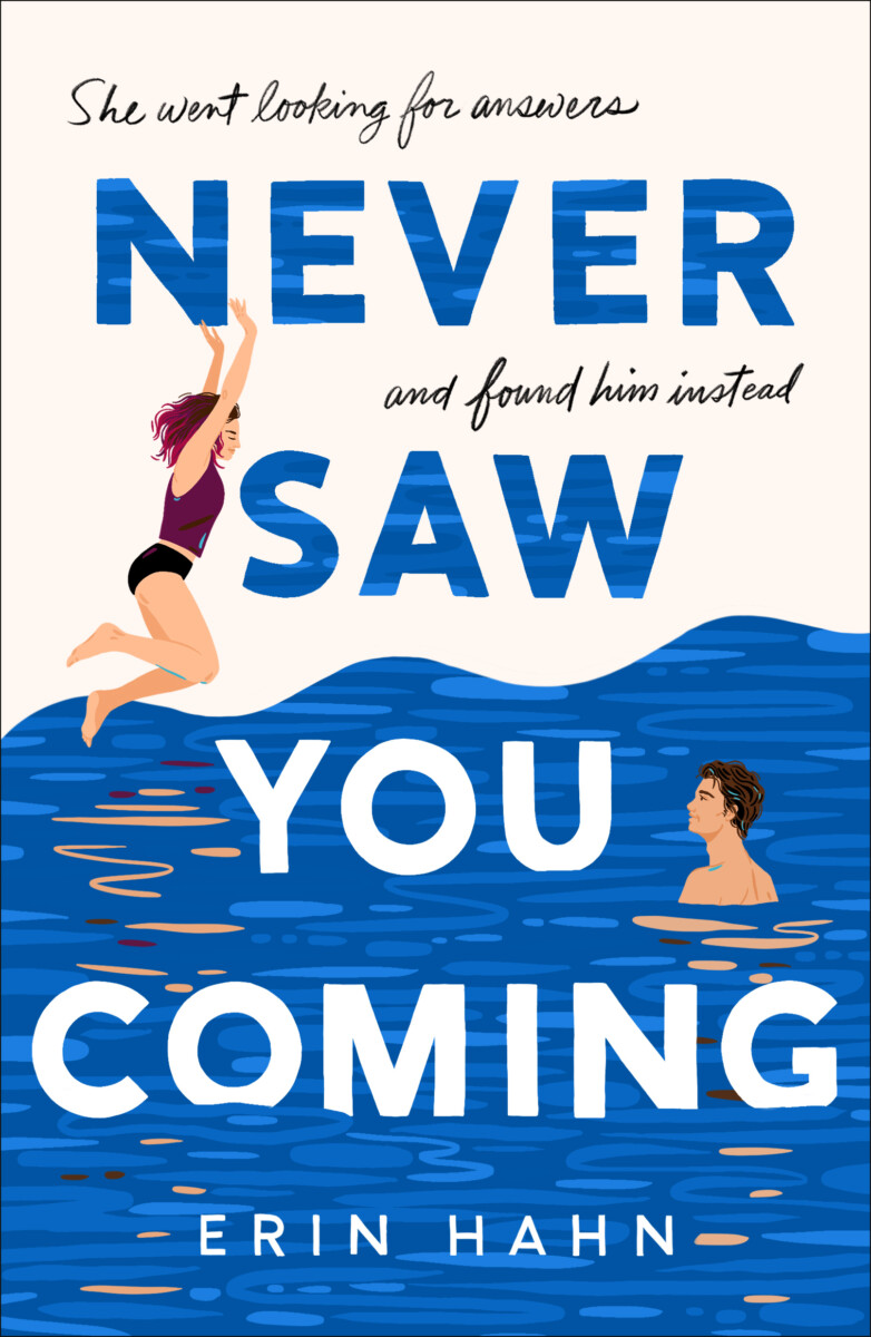 Never Saw You Coming by Erin Hahn