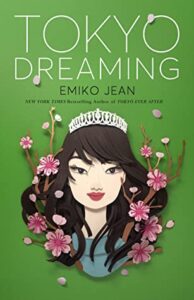 Tokyo Dreaming (Tokyo Ever After, #2)