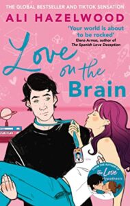 Love on the Brain by Ali Hazelwood | ARC Review