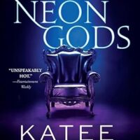 Neon Gods & Electric Idol by Katee Robert | Dark Olympus #1-2
