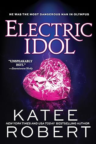 Electric Idol  by Katee Robert