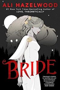Bride by Ali Hazelwood | ARC Review