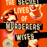 The Secret Lives of Murderers’ Wives by Elizabeth Arnott | ARC Review